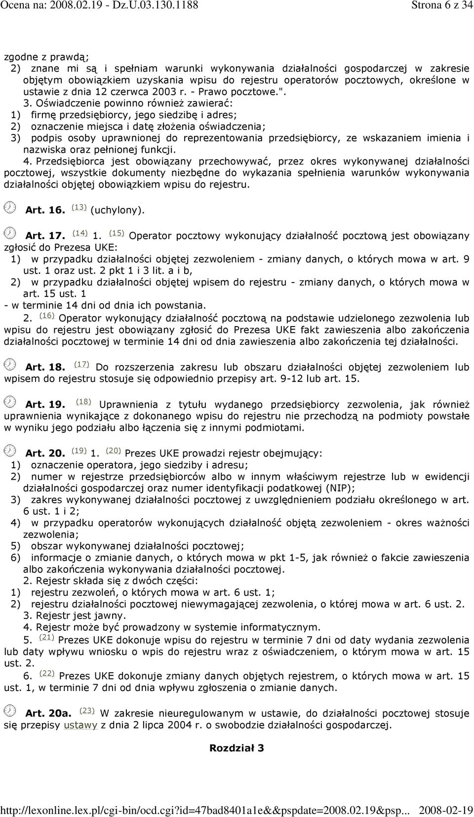 Oświadczenie powinno równieŝ zawierać: 1) firmę przedsiębiorcy, jego siedzibę i adres; 2) oznaczenie miejsca i datę złoŝenia oświadczenia; 3) podpis osoby uprawnionej do reprezentowania