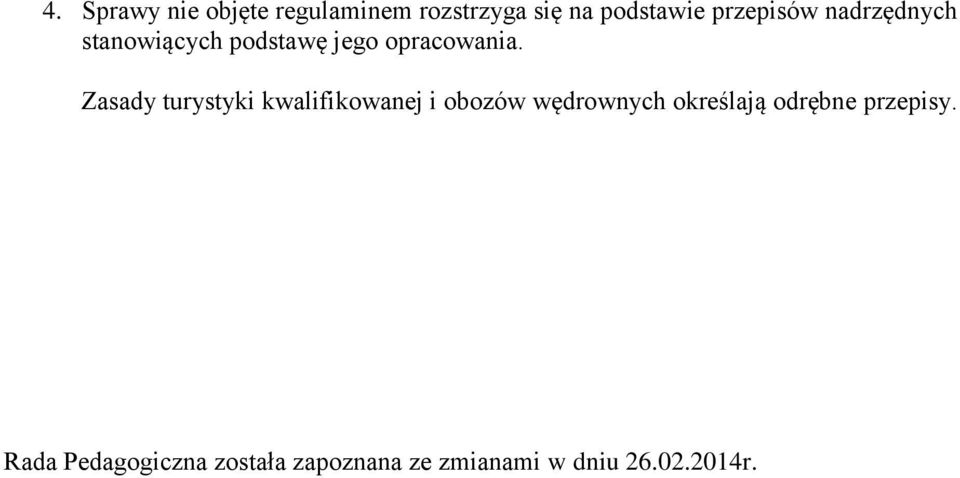 Zasady turystyki kwalifikowanej i obozów wędrownych określają