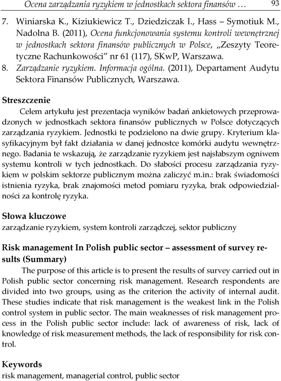 Informacja ogólna. (2011), Departament Audytu Sektora Finansów Publicznych, Warszawa.