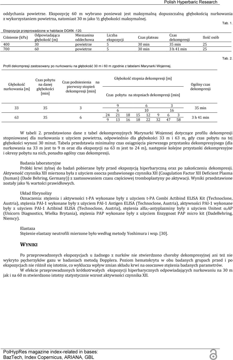 Ekspozycje przeprowadzone w habitacie DGKN -120.