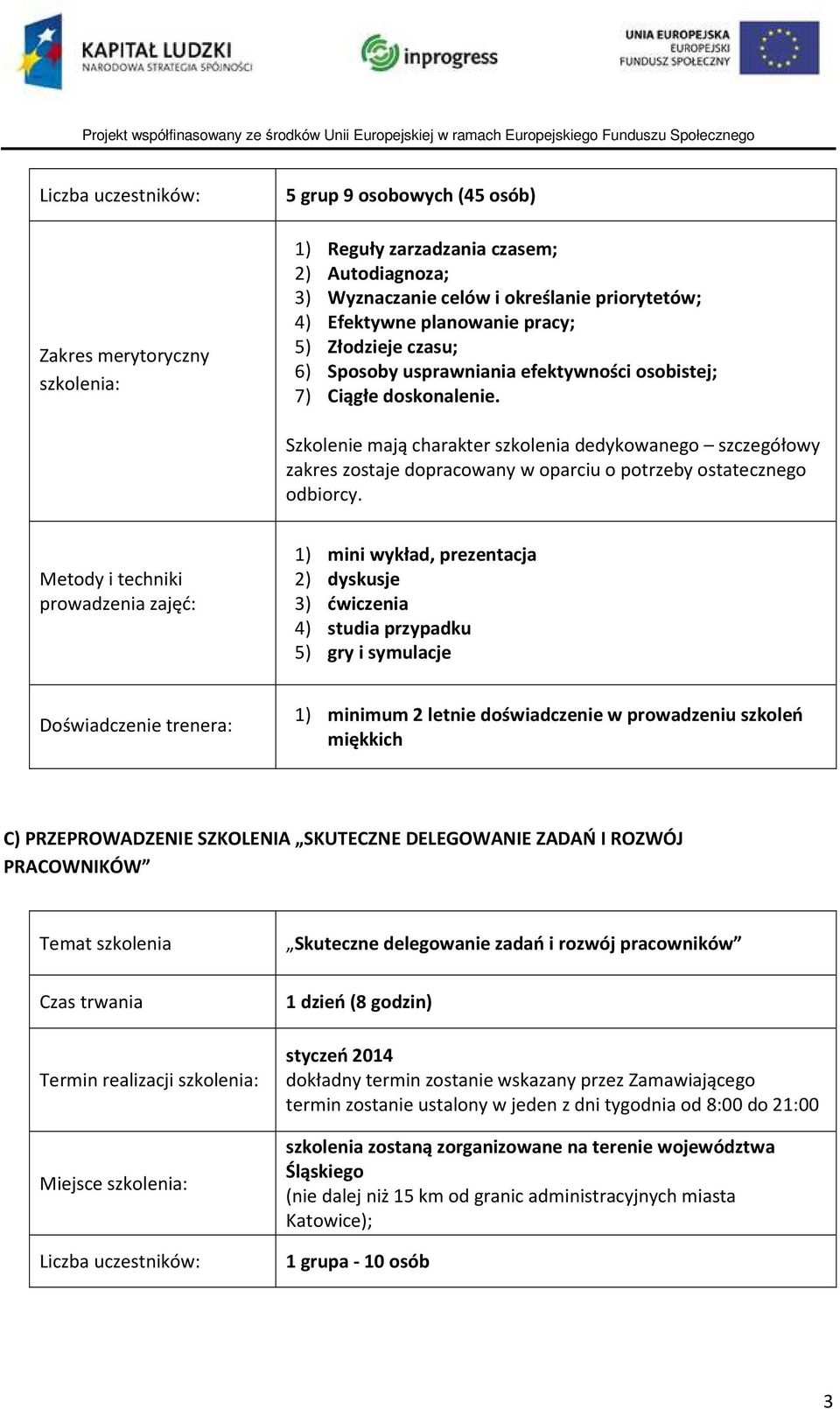 efektywności osobistej; 7) Ciągłe doskonalenie.