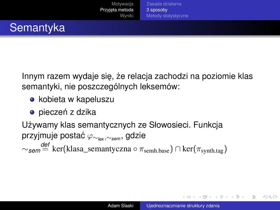 kobieta w kapeluszu pieczeń z dzika Używamy klas semantycznych ze Słowosieci.