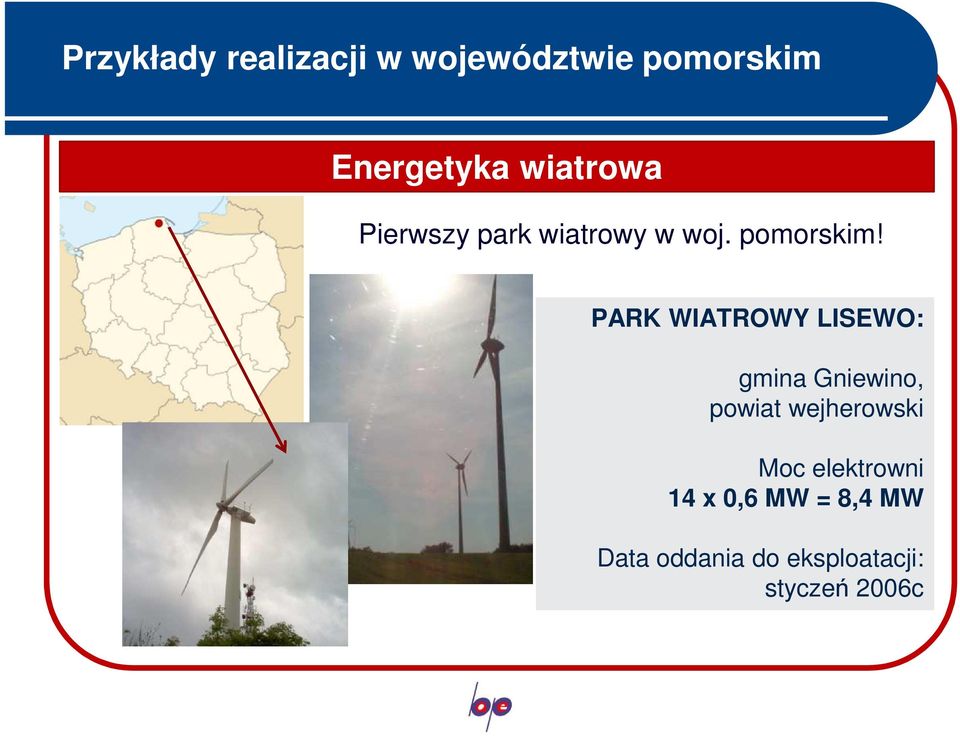 PARK WIATROWY LISEWO: gmina Gniewino, powiat wejherowski Moc