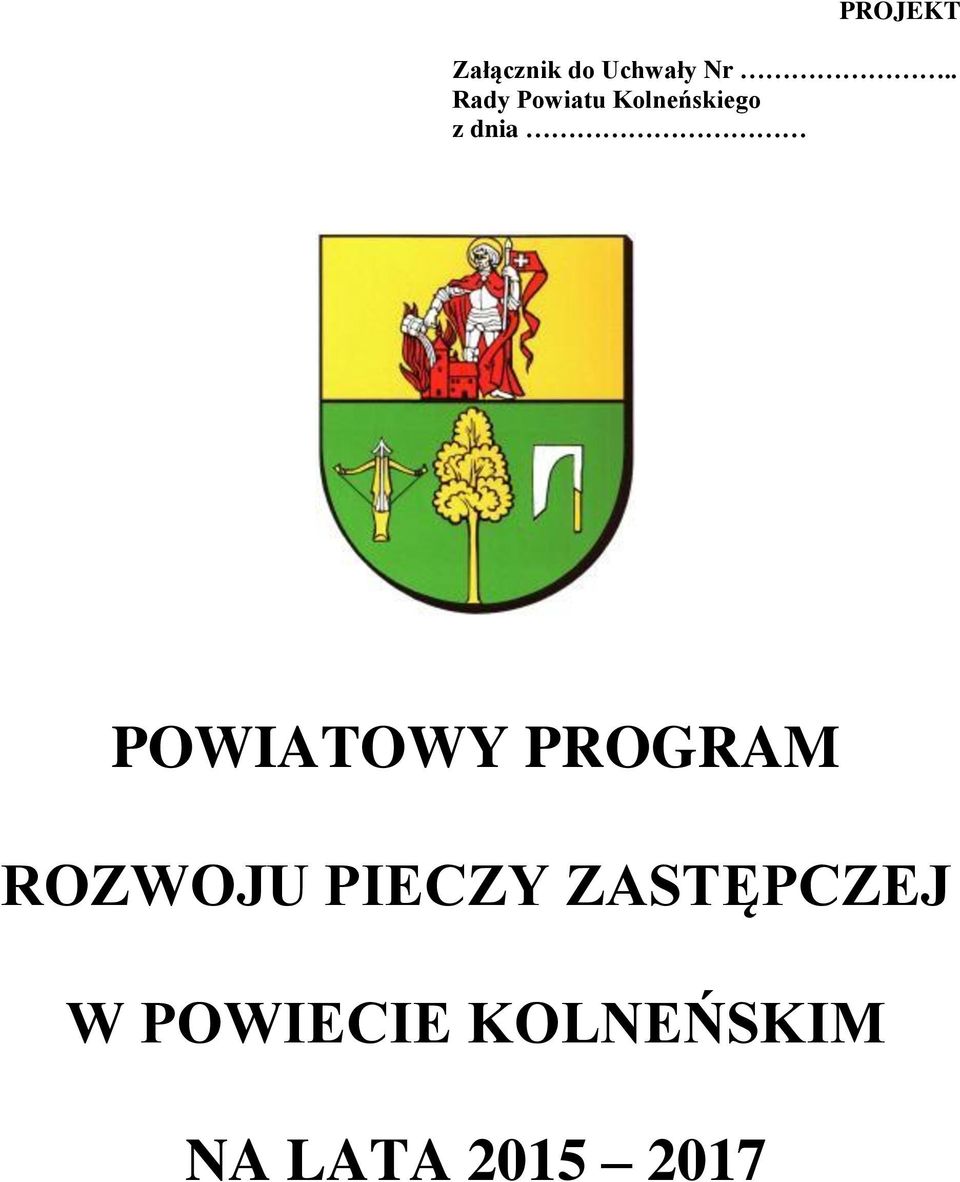 POWIATOWY PROGRAM ROZWOJU PIECZY