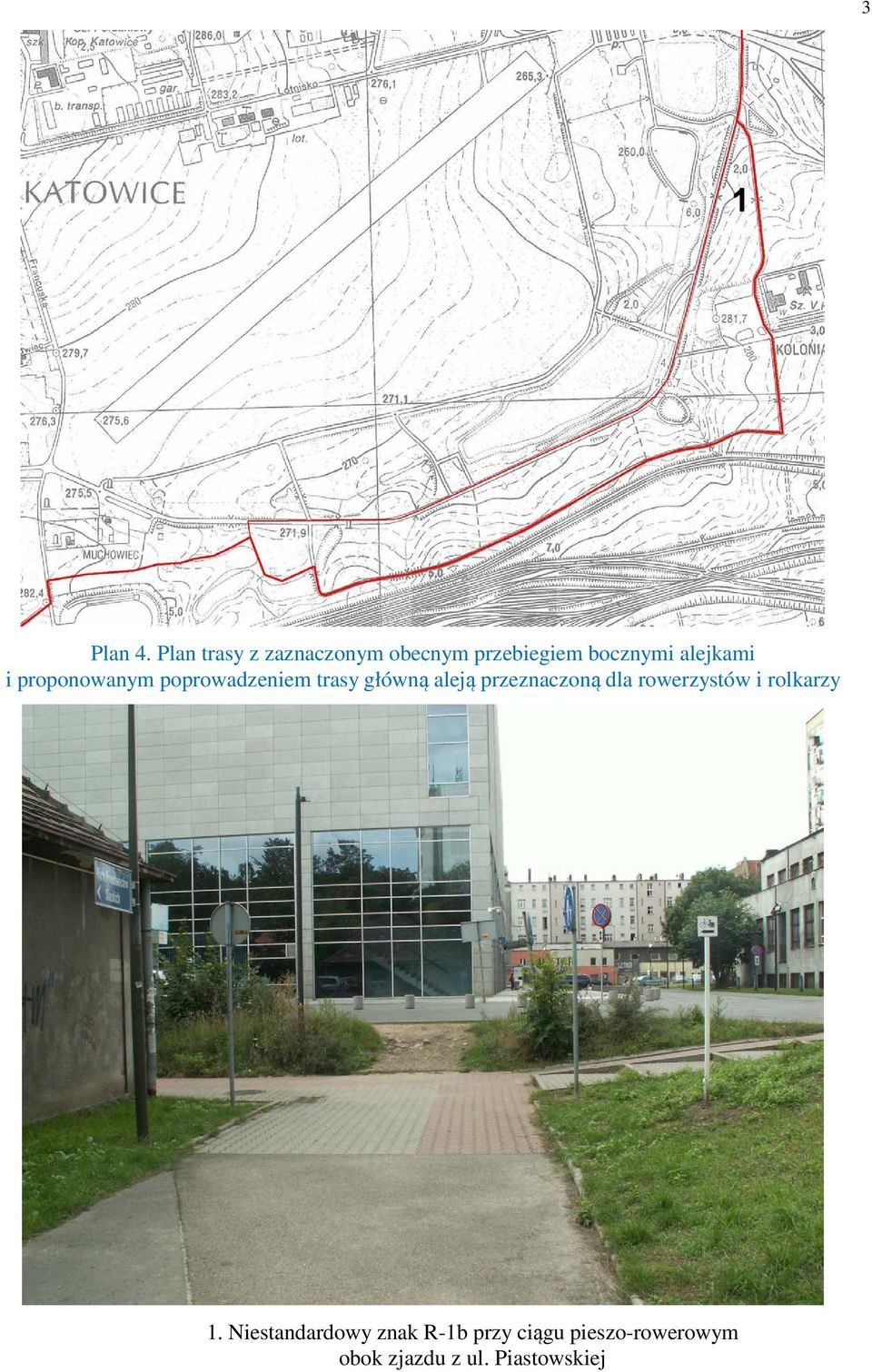 alejkami i proponowanym poprowadzeniem trasy główną aleją