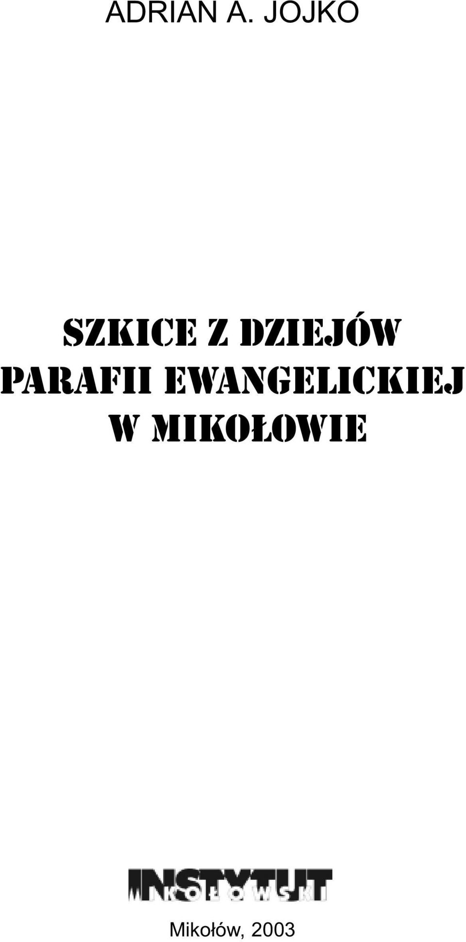 DZIEJÓW PARAFII
