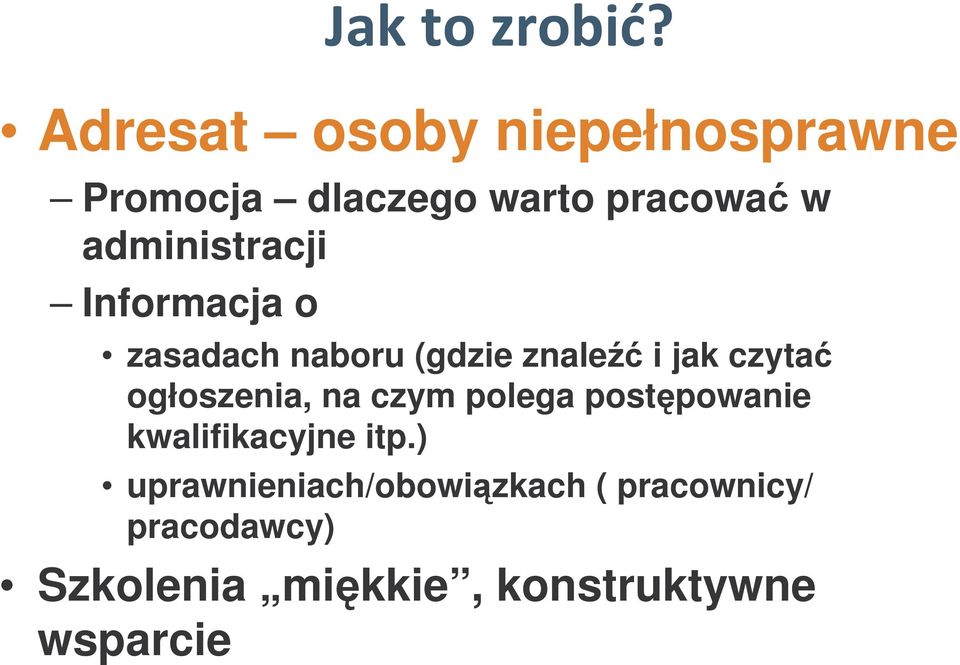 ogłoszenia, na czym polega postpowanie kwalifikacyjne itp.