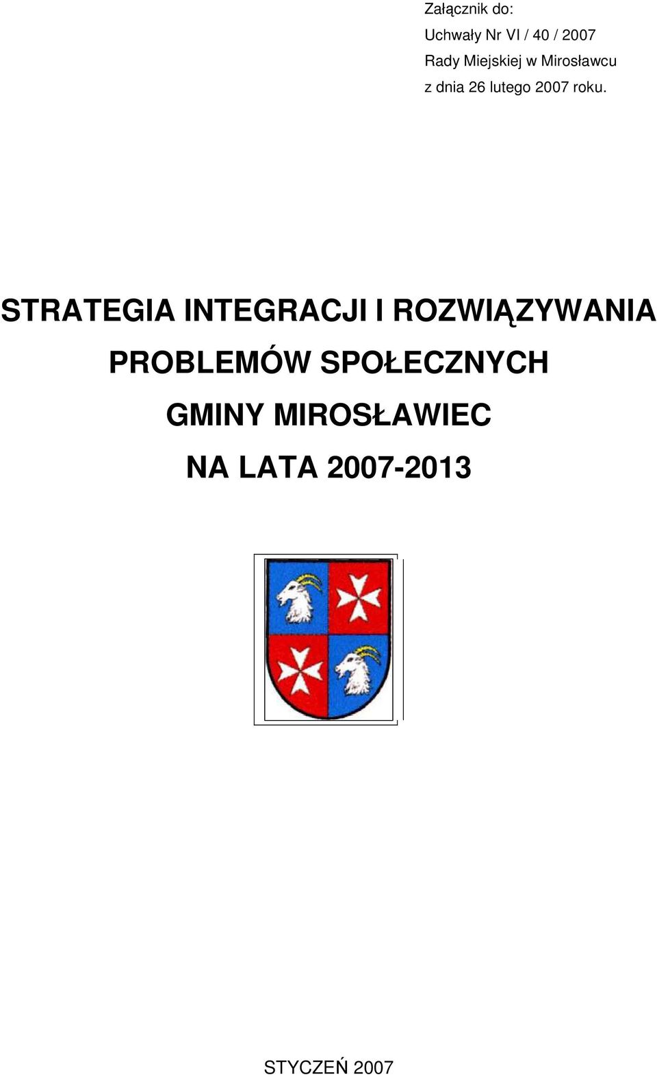 STRATEGIA INTEGRACJI I ROZWIĄZYWANIA PROBLEMÓW