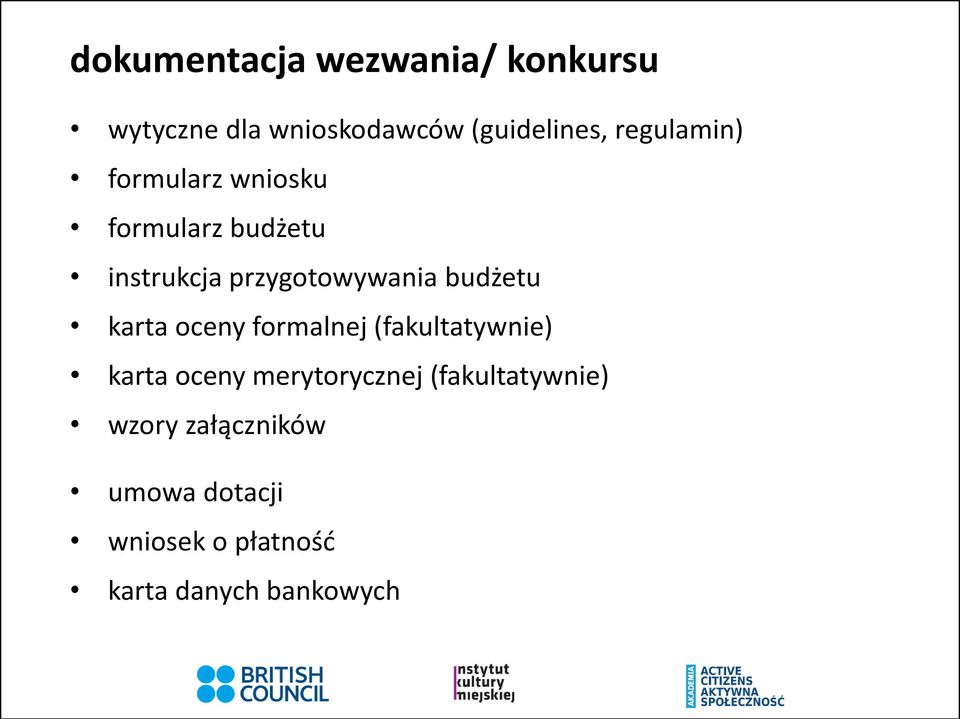 budżetu karta oceny formalnej (fakultatywnie) karta oceny merytorycznej