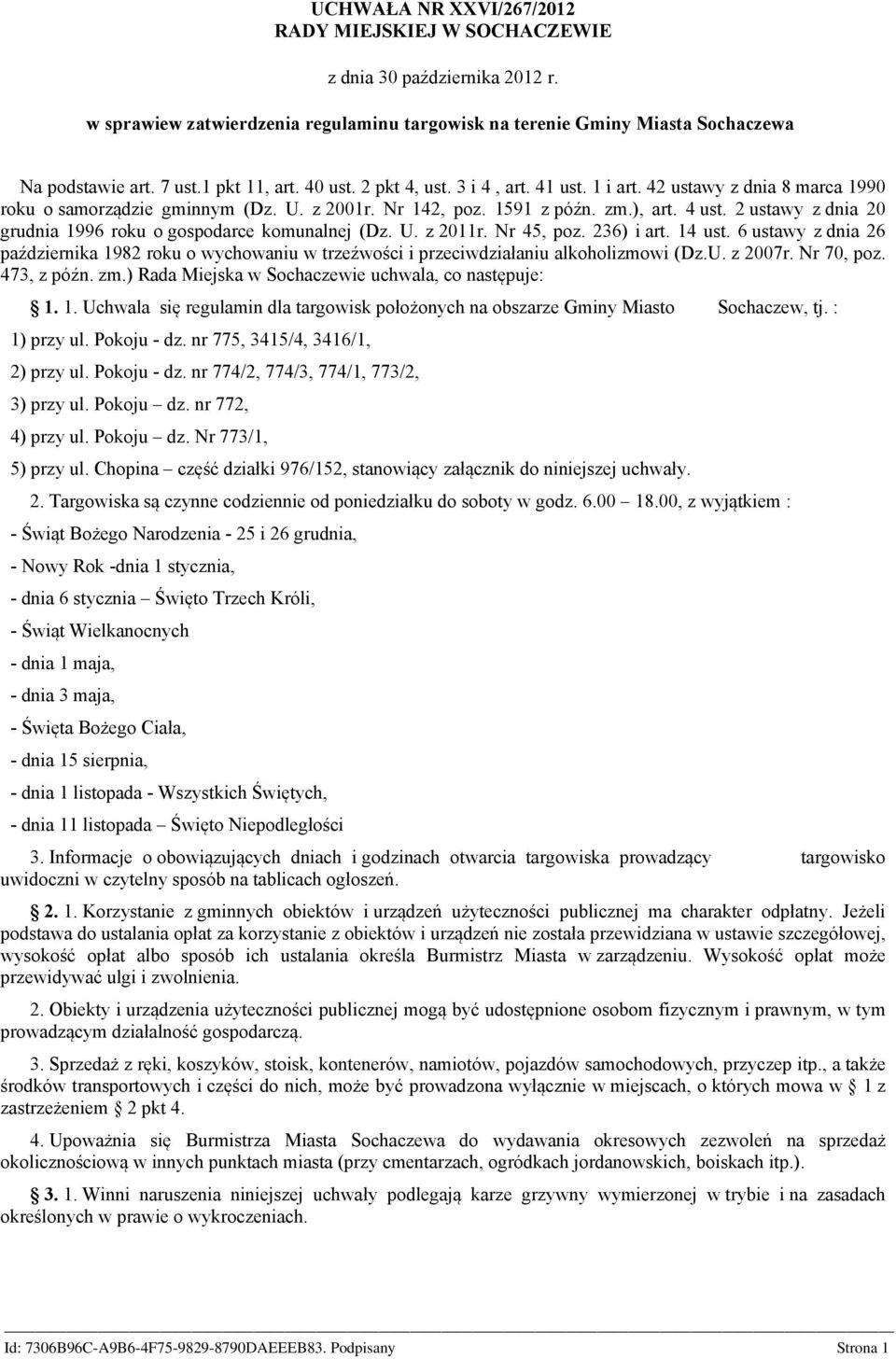 2 ustawy z dnia 20 grudnia 1996 roku o gospodarce komunalnej (Dz. U. z 2011r. Nr 45, poz. 236) i art. 14 ust.