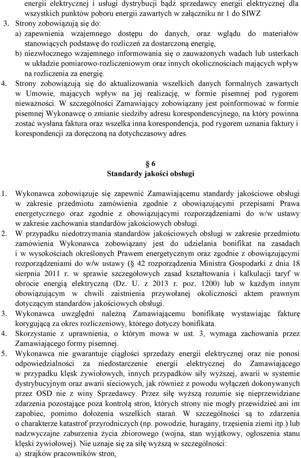 lub usterkch w ukłdzie pomirowo-rozliczeniowym orz innych okolicznościch mjących wpływ n rozlicze z energię.