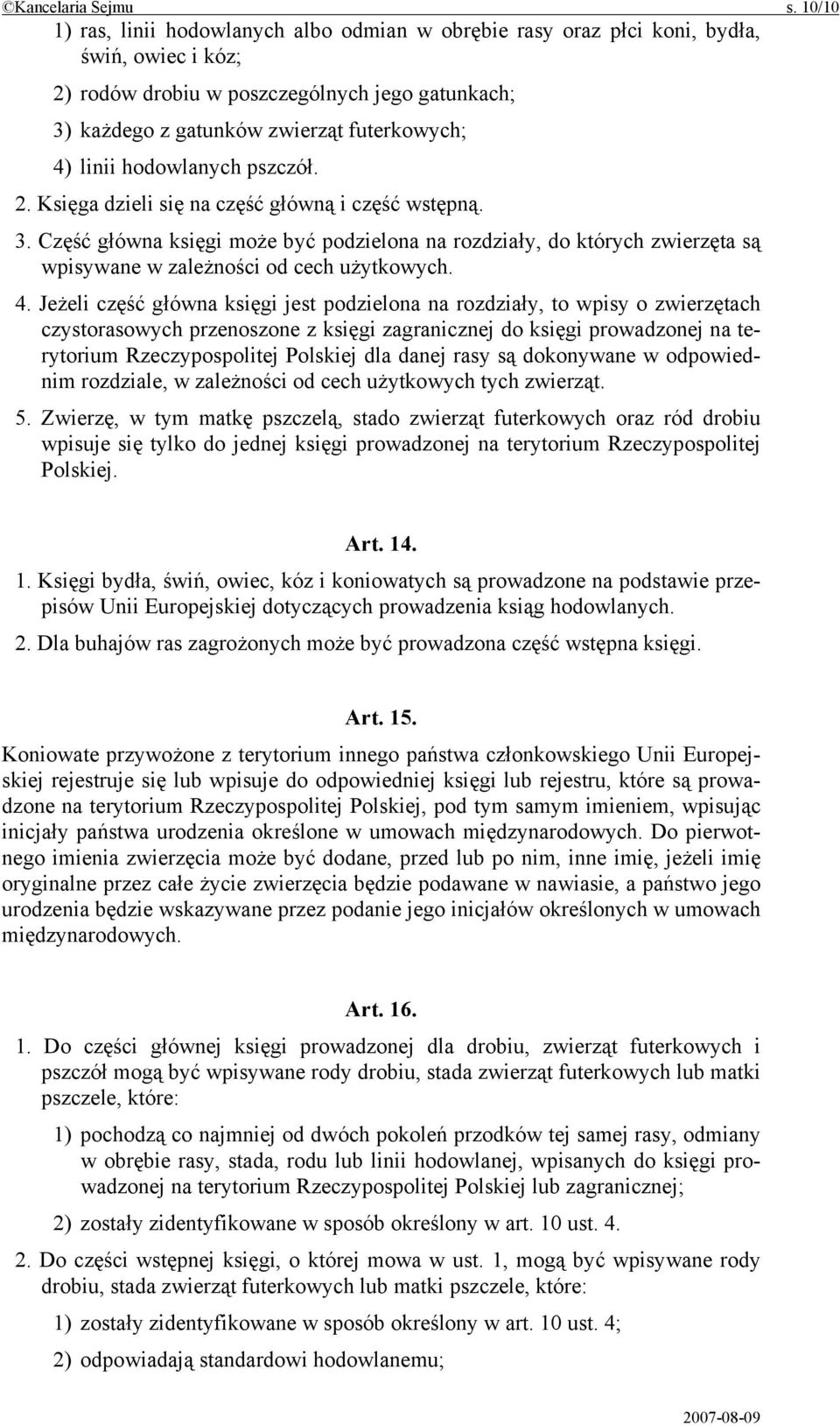 linii hodowlanych pszczół. 2. Księga dzieli się na część główną i część wstępną. 3.