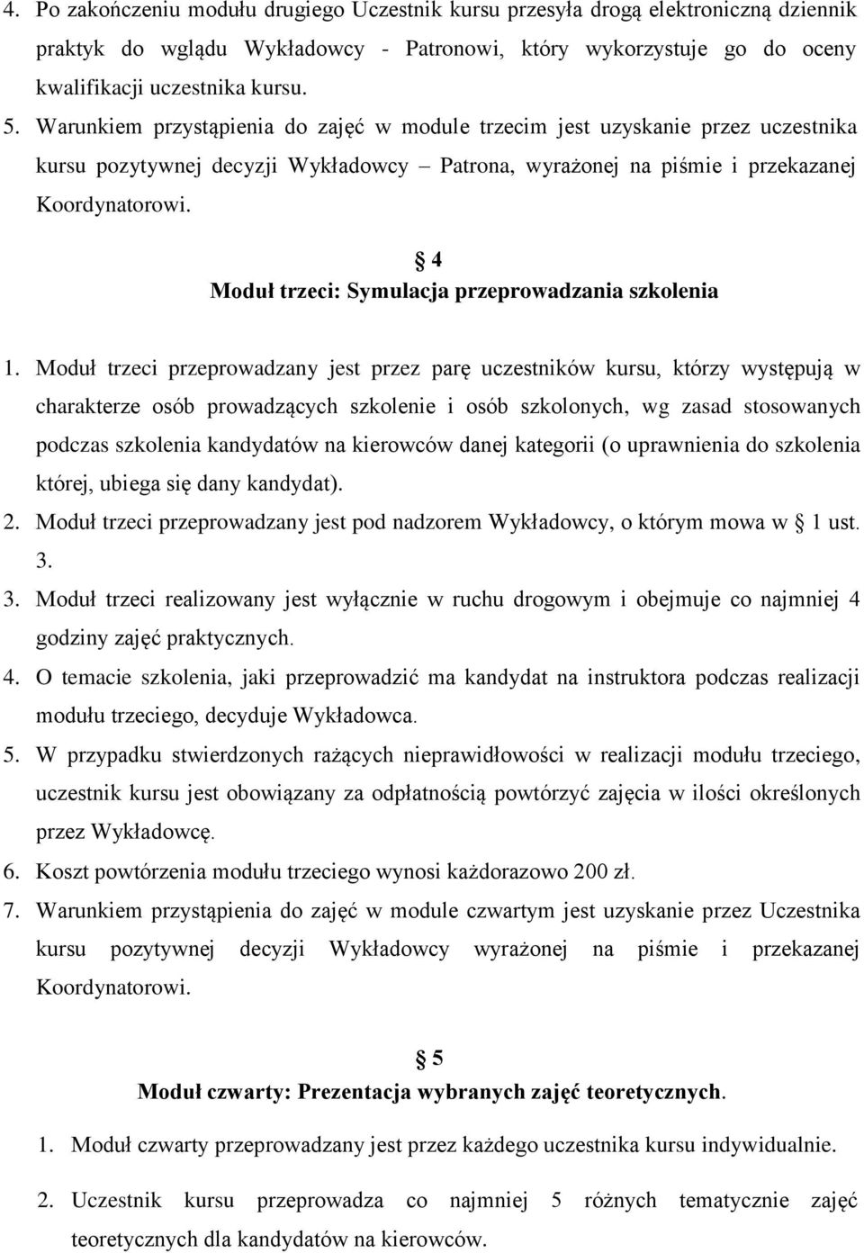 4 Moduł trzeci: Symulacja przeprowadzania szkolenia 1.