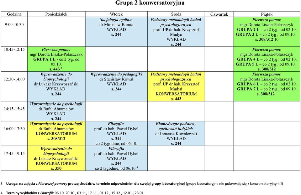 443 10 3 Uwaga: na zajęcia z Pierwszej pomocy proszę chodzić w terminie odpowiednim dla swojej