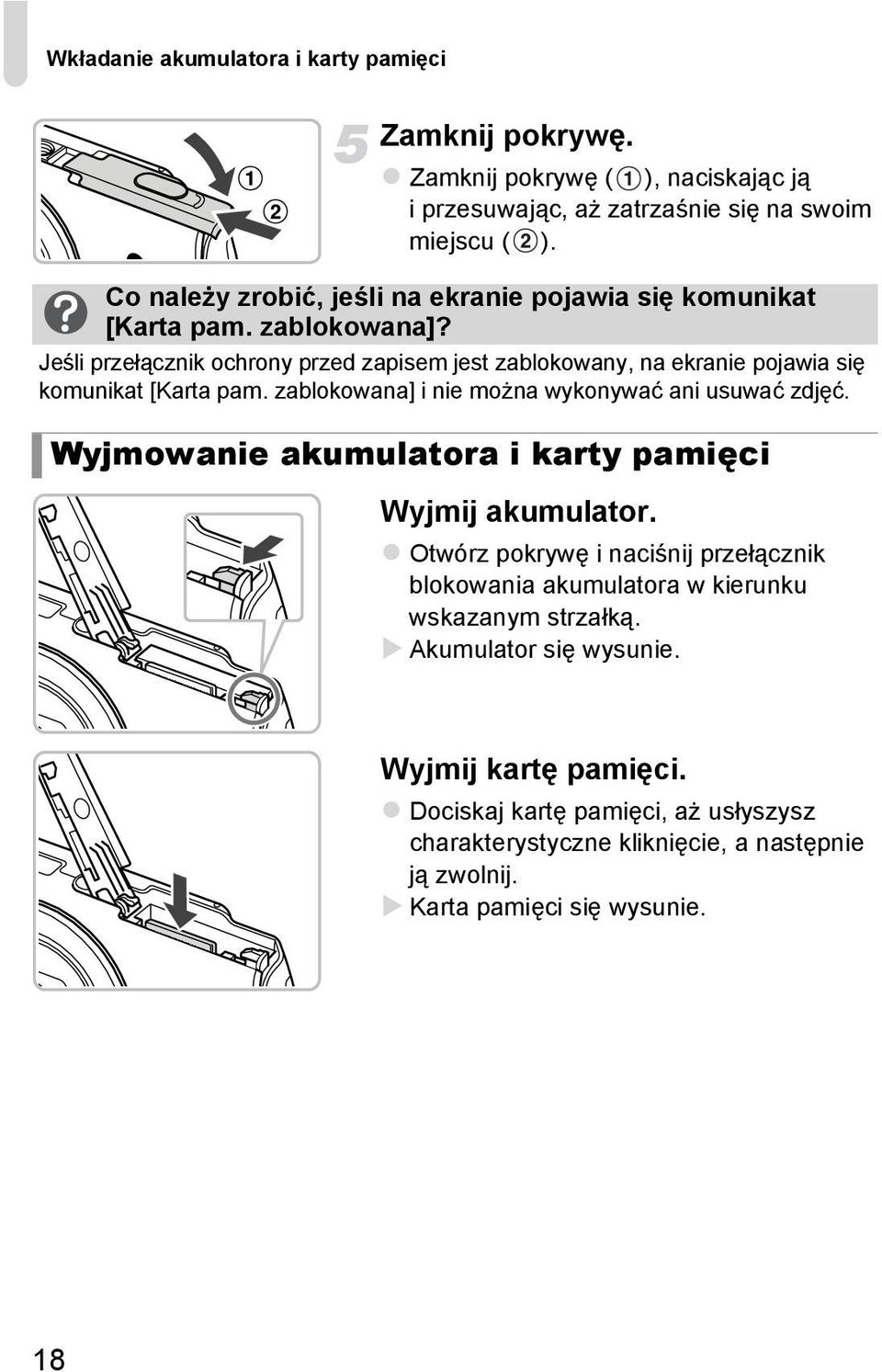 Jeśli przełącznik ochrony przed zapisem jest zablokowany, na ekranie pojawia się komunikat [Karta pam. zablokowana] i nie można wykonywać ani usuwać zdjęć.