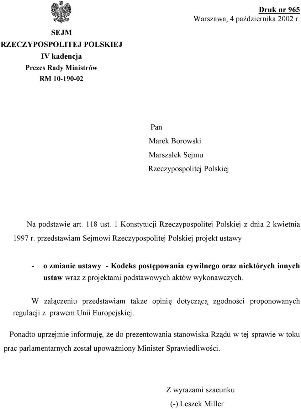 1 Konstytucji Rzeczypospolitej Polskiej z dnia 2 kwietnia 1997 r.