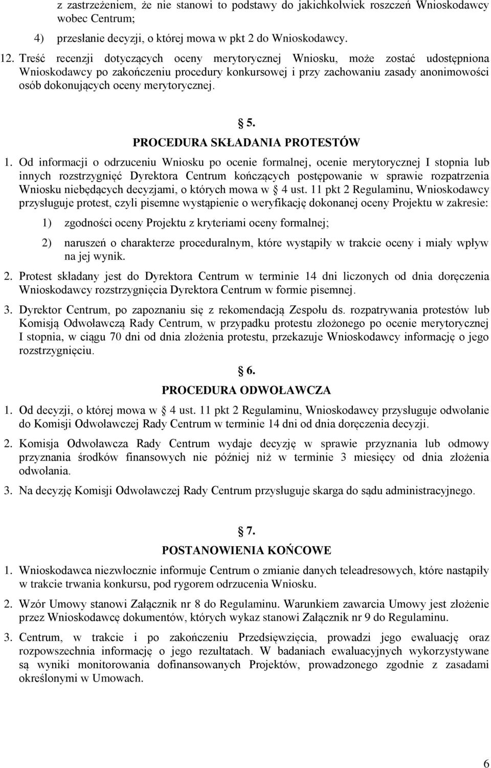 merytorycznej. 5. PROCEDURA SKŁADANIA PROTESTÓW 1.