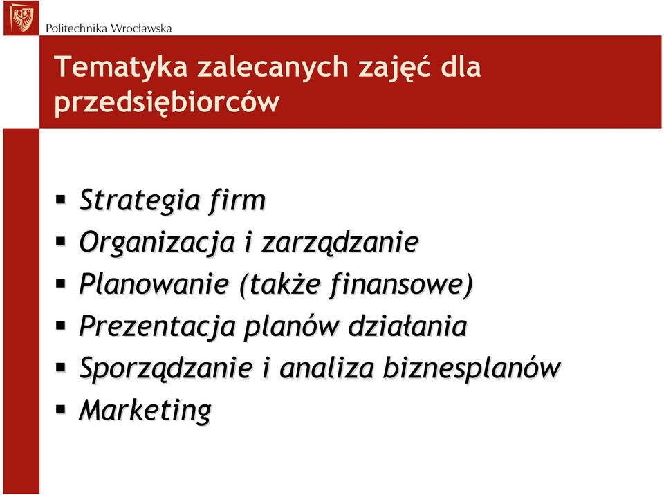 Planowanie (takŝe e finansowe) Prezentacja planów