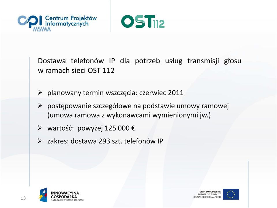 szczegółowe na podstawie umowy ramowej (umowa ramowa z wykonawcami