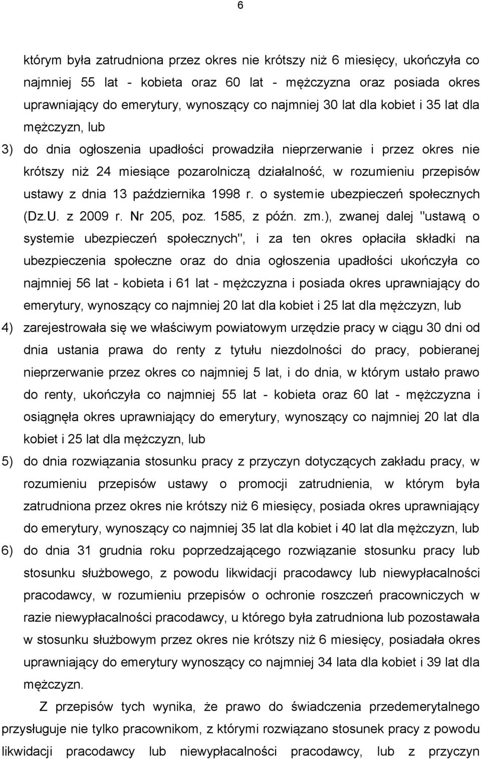 dnia 13 października 1998 r. o systemie ubezpieczeń społecznych (Dz.U. z 2009 r. Nr 205, poz. 1585, z późn. zm.