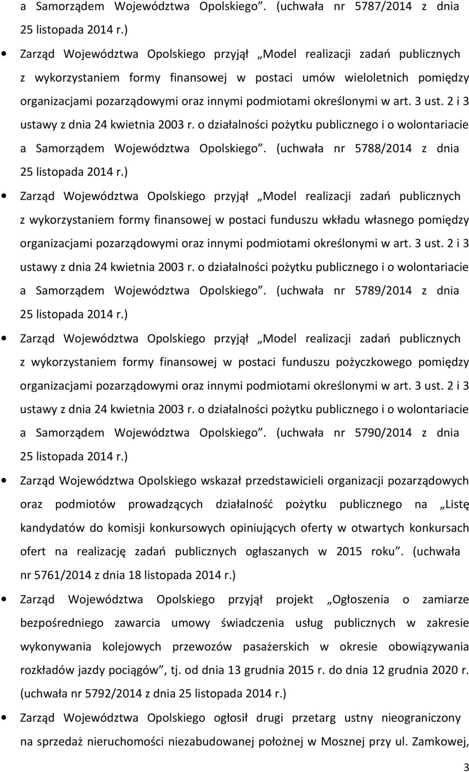 innymi podmiotami określonymi w art. 3 ust. 2 i 3 ustawy z dnia 24 kwietnia 2003 r.