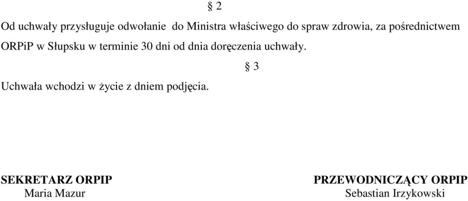 ORPiP w Słupsku w terminie 30 dni od dnia