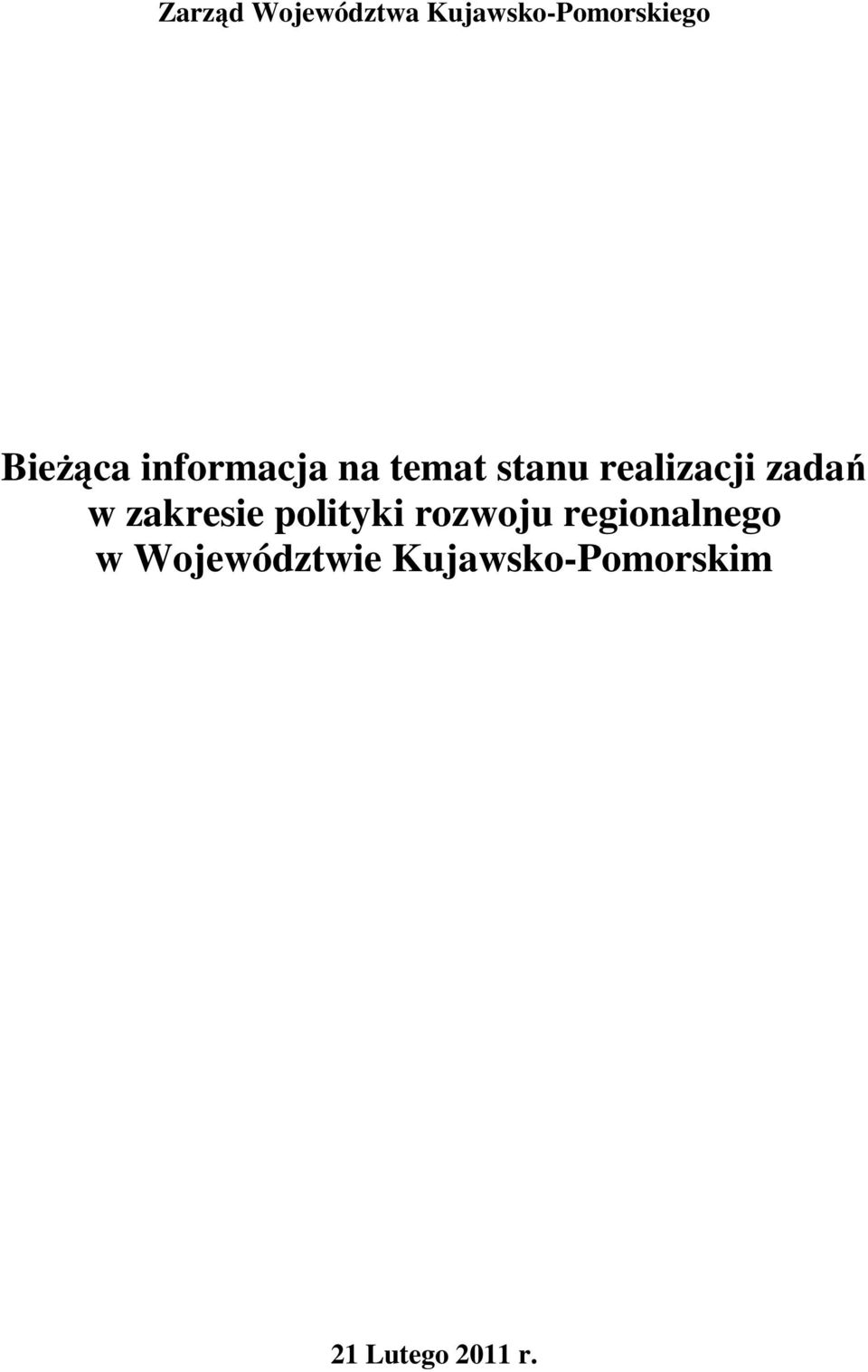 zadań w zakresie polityki rozwoju