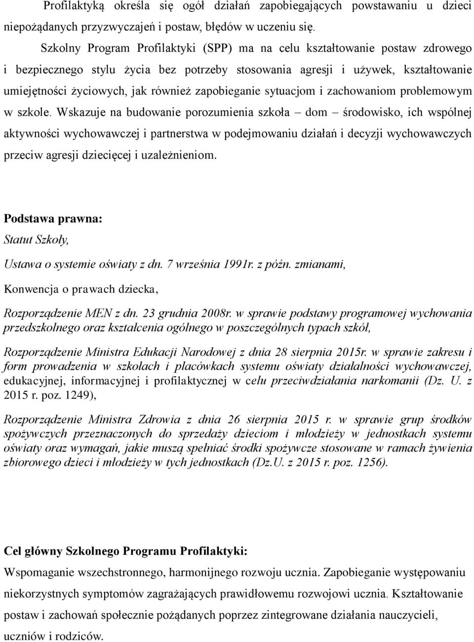 zapobieganie sytuacjom i zachowaniom problemowym w szkole.