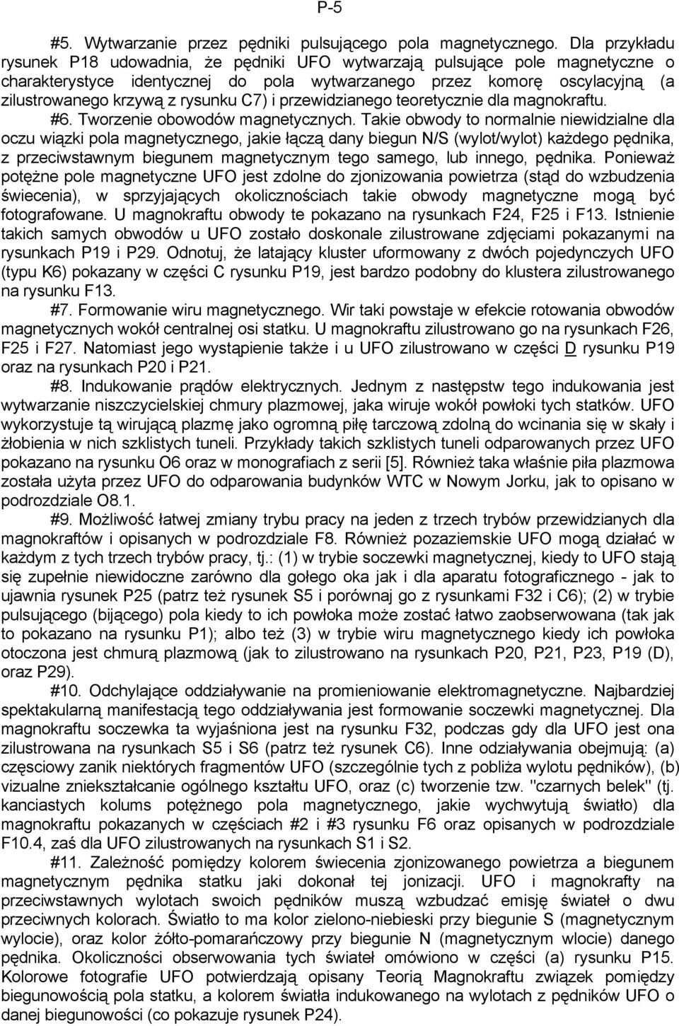 rysunku C7) i przewidzianego teoretycznie dla magnokraftu. #6. Tworzenie obowodów magnetycznych.