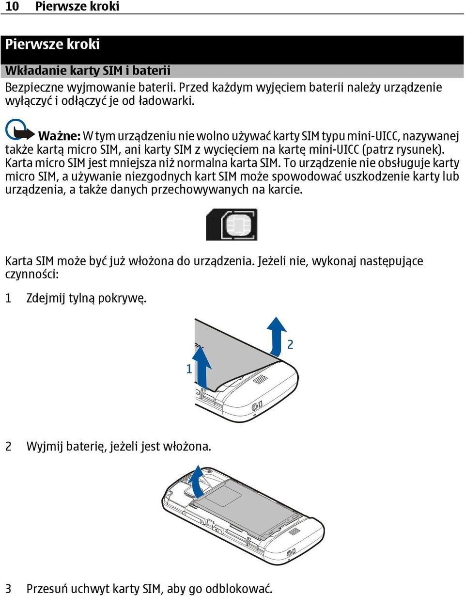 Karta micro SIM jest mniejsza niż normalna karta SIM.