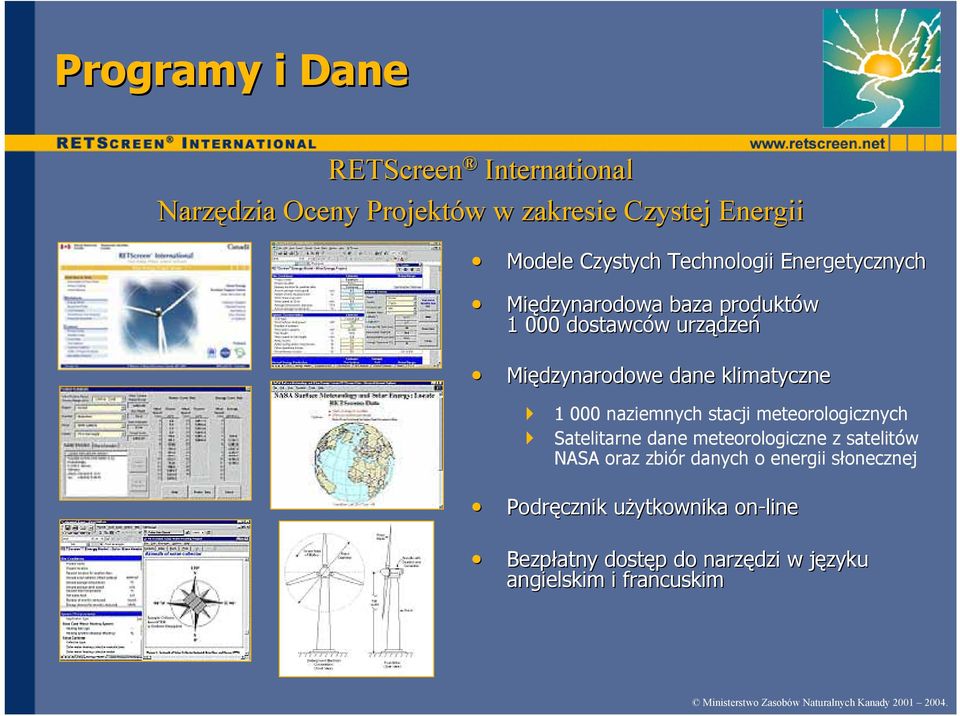 stacji meteorologicznych Satelitarne dane meteorologiczne z satelitów NASA oraz zbiór danych o energii słonecznej Podręcznik