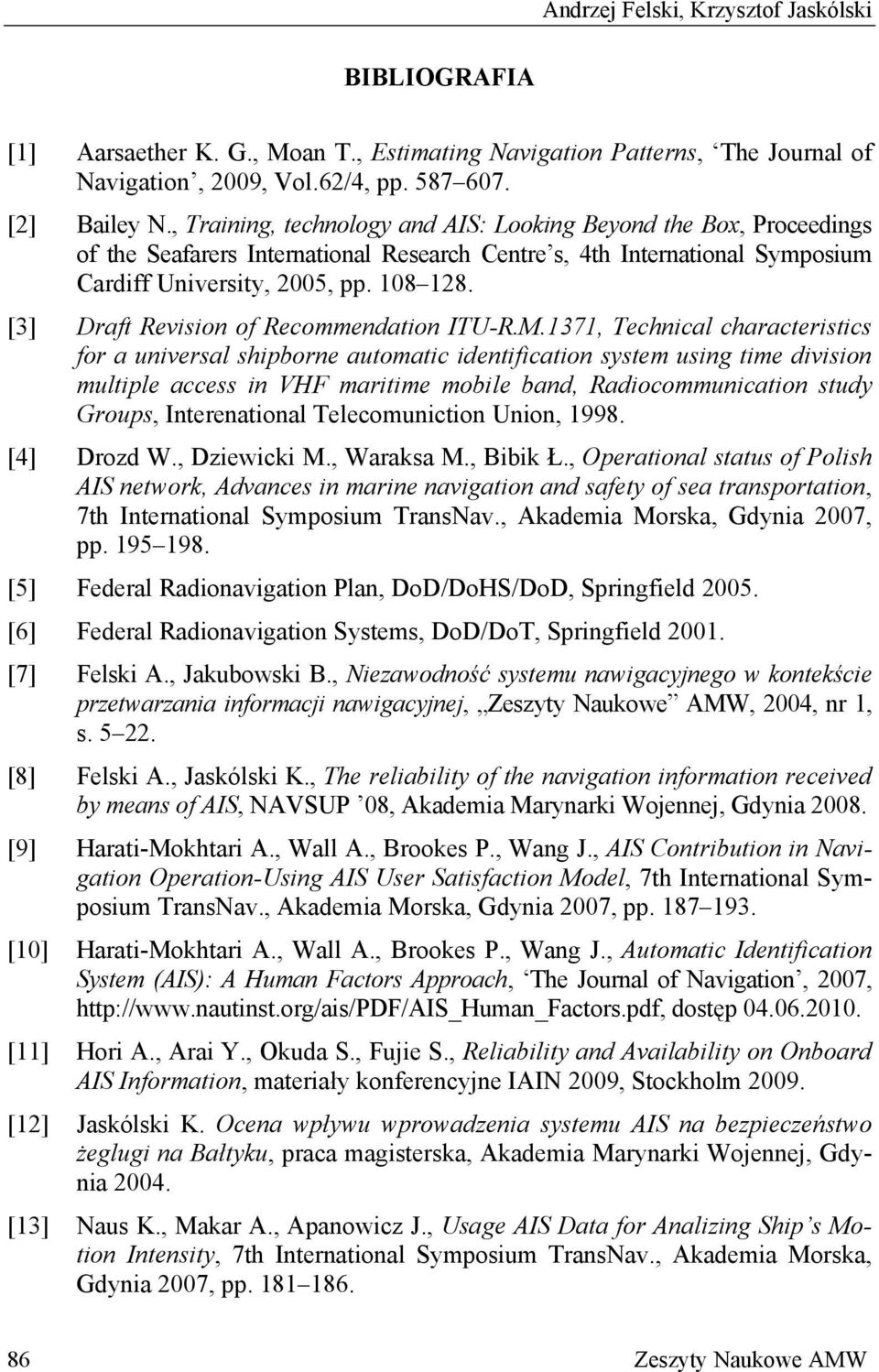 [3] Draft Revision of Recommendation ITU-R.M.