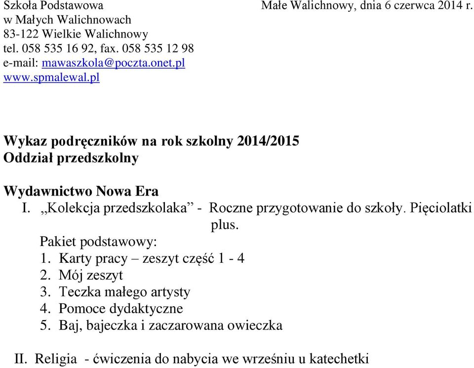 Kolekcja przedszkolaka - Roczne przygotowanie do szkoły. Pięciolatki plus. Pakiet podstawowy: 1.