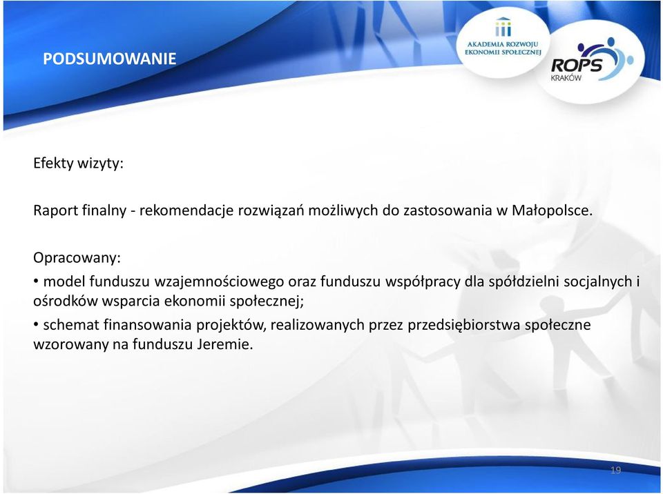 Opracowany: model funduszu wzajemnościowego oraz funduszu współpracy dla spółdzielni