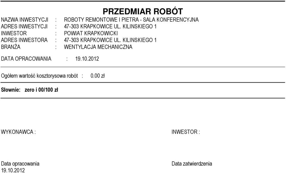 KILINSKIEGO 1 BRANśA : WENTYLACJA MECHANICZNA DATA OPRACOWANIA : 19.10.