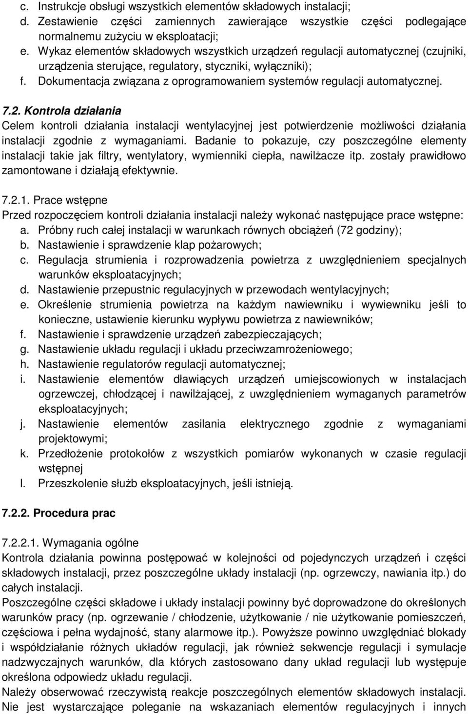 Dokumentacja związana z oprogramowaniem systemów regulacji automatycznej. 7.2.