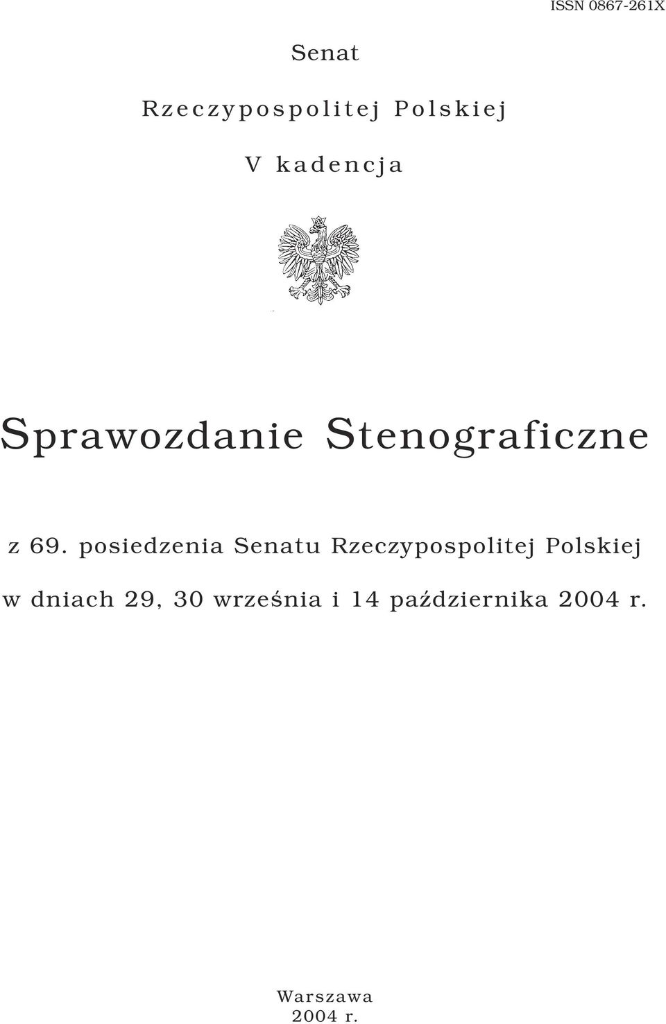 posiedzenia Senatu Rzeczypospolitej Polskiej w