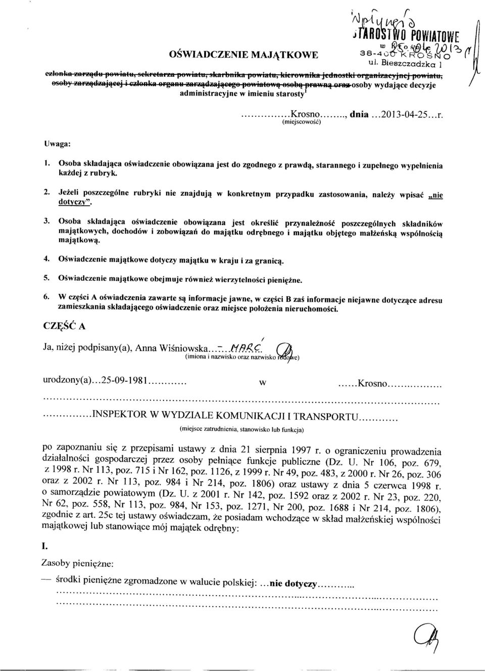 tłlłiilejąll@:i i sal9aka grgaay MAądaająsega fł9'1\ ietawę asehę fłfbwalf QFlł!I osoby wydające decyzje administracyjne w imieniu starosty 1... Krosno..., dnia... 2013-04-25... r.