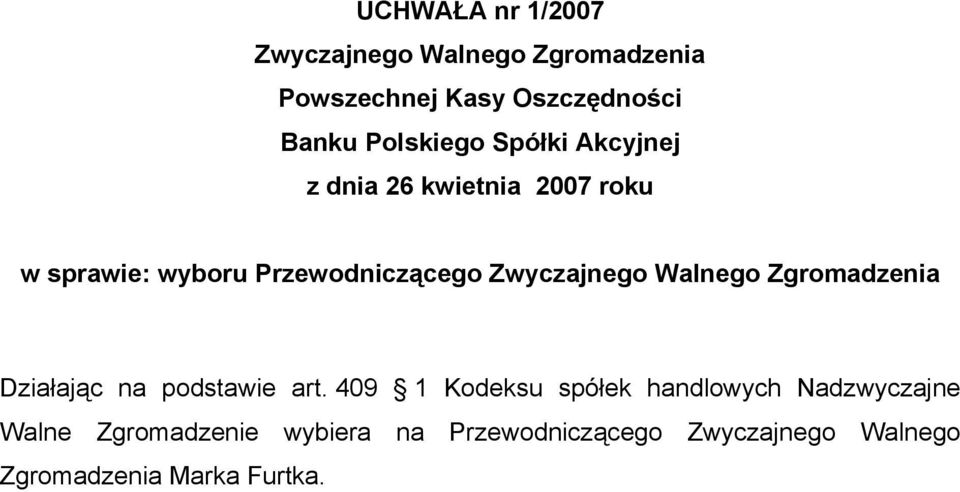 409 Kodeksu spółek handlowych Nadzwyczajne Walne