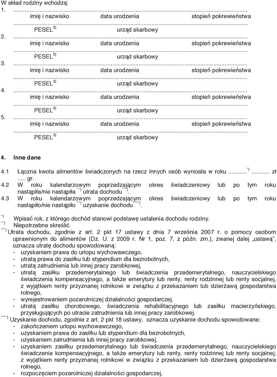 imi i nazwisko data urodzenia stopie pokrewie stwa PESEL 3) urz d skarbowy czna kwota alimentów... *)... gr. 4.
