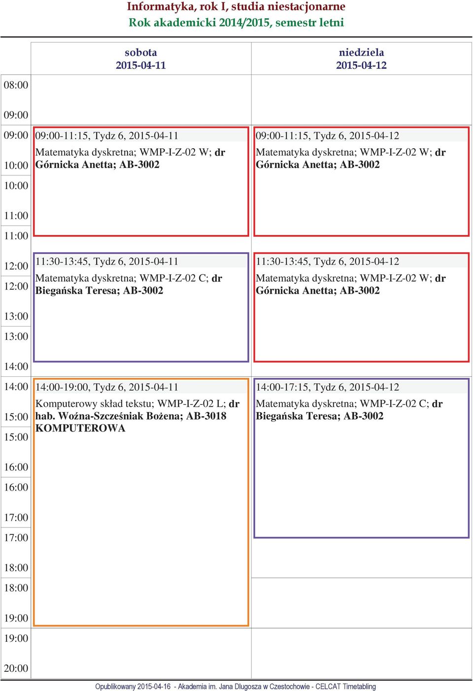 2015-04-12 -, Tydz 6, 2015-04-11 Komputerowy skład tekstu; WMP-I-Z-02 L; dr hab.