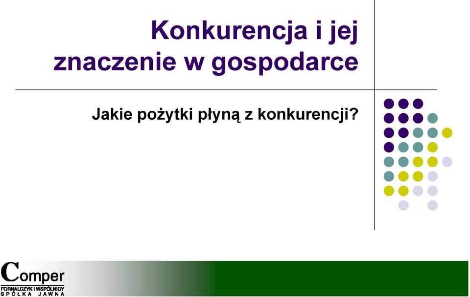 gospodarce Jakie