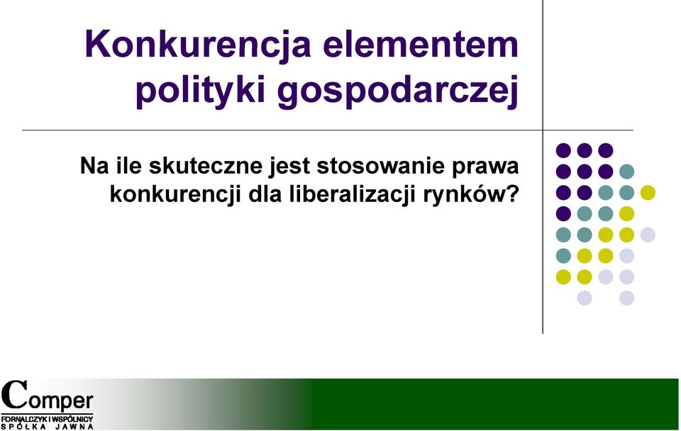 skuteczne jest stosowanie