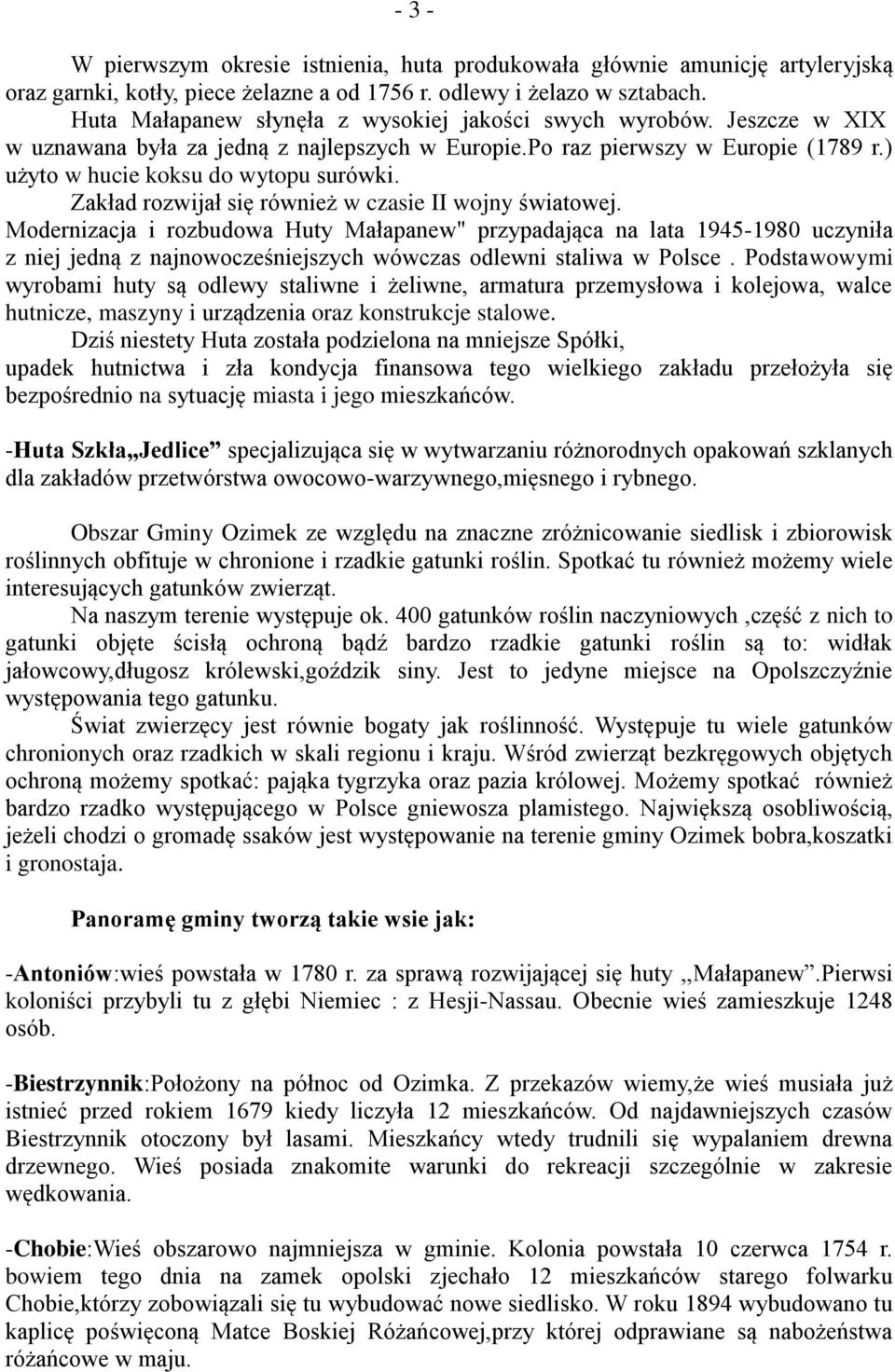 Zakład rozwijał się również w czasie II wojny światowej.