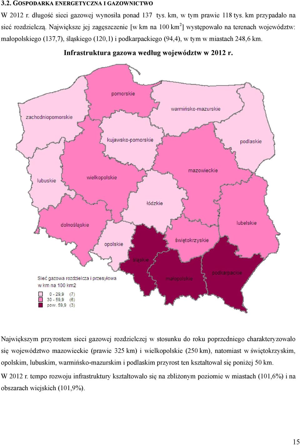 Infrastruktura gazowa według województw w 2012 r.