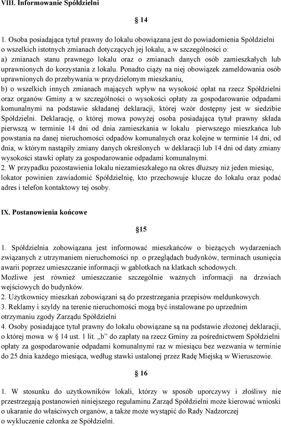 oraz o zmianach danych osób zamieszkałych lub uprawnionych do korzystania z lokalu.