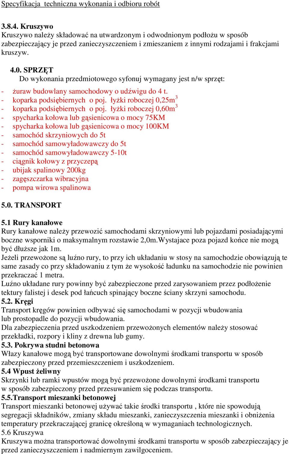 łyżki roboczej 0,25m 3 - koparka podsiębiernych o poj.