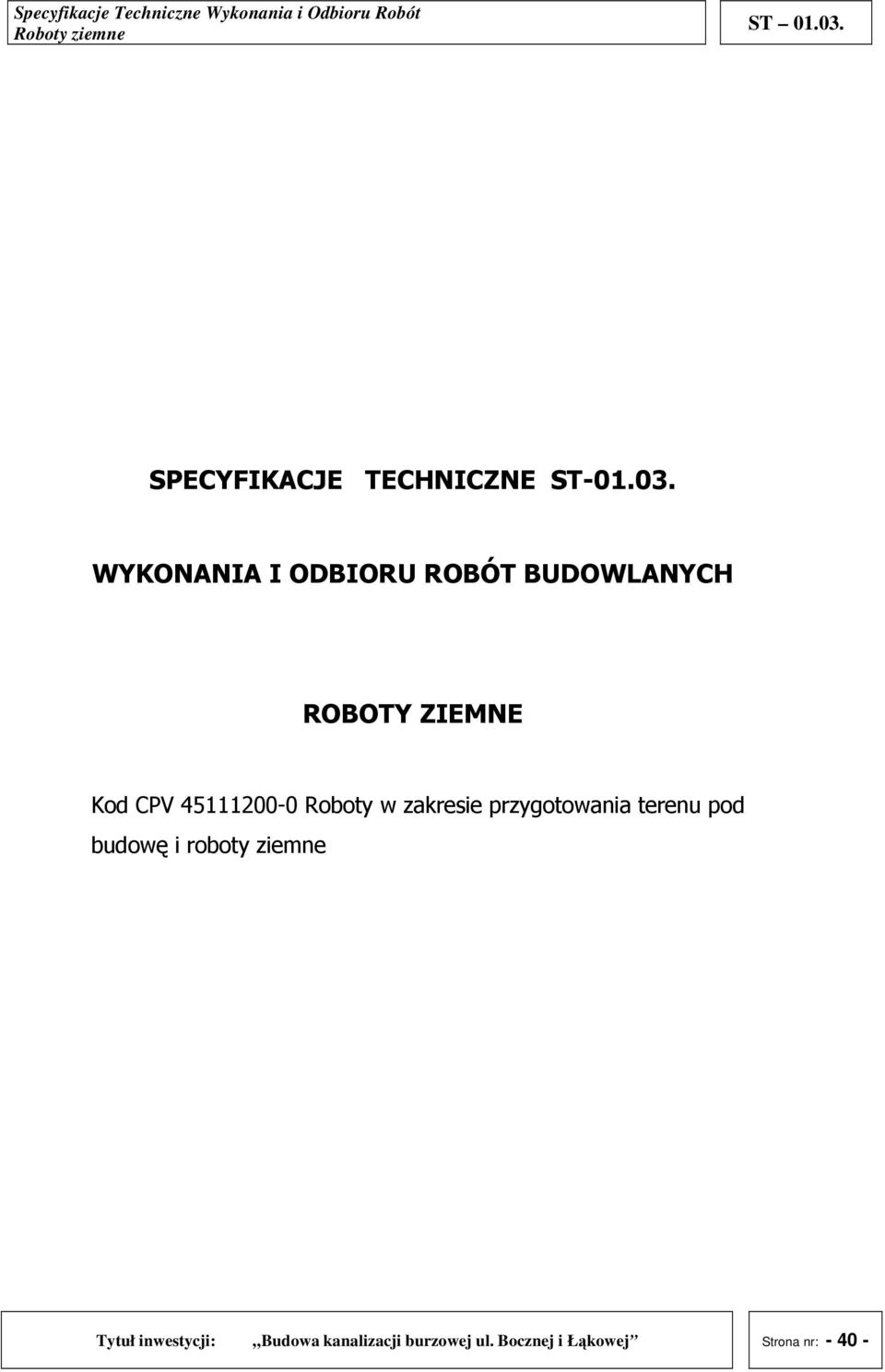 45111200-0 Roboty w zakresie przygotowania terenu pod budowę i