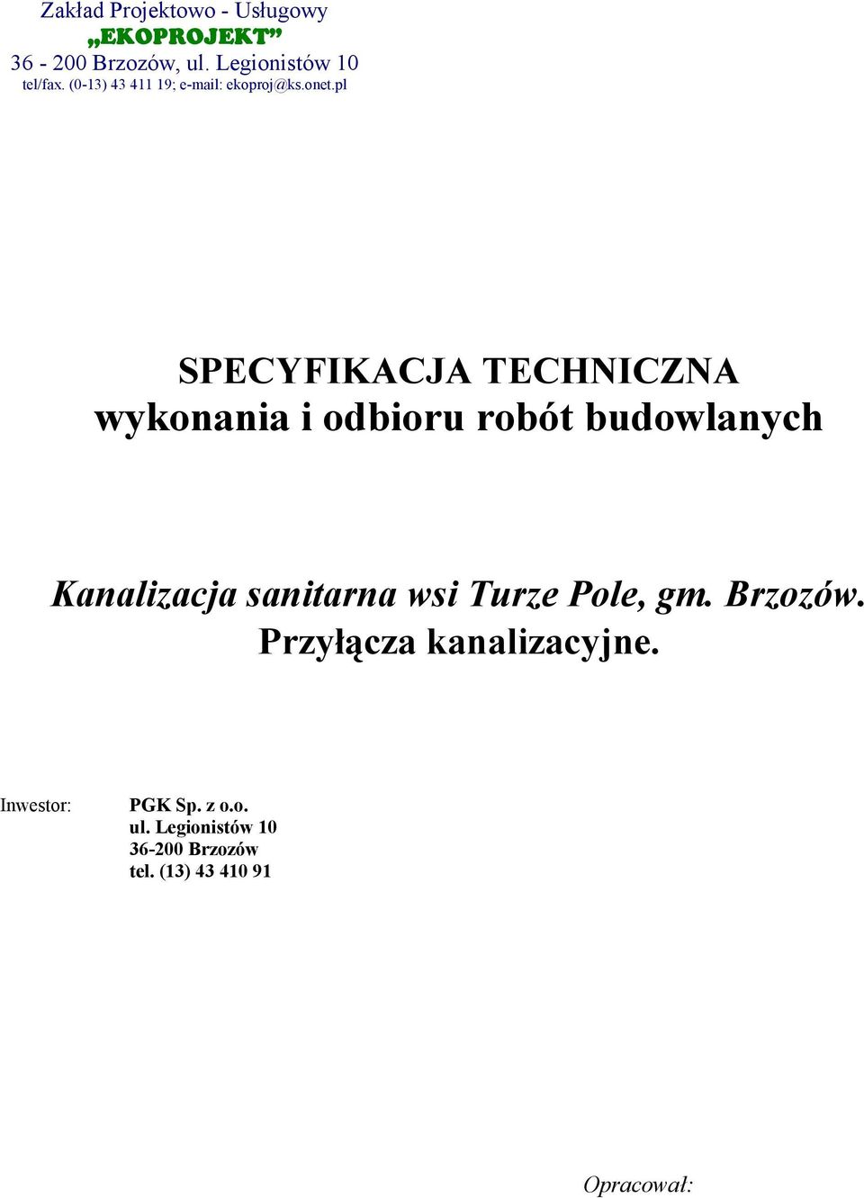 pl SPECYFIKACJA TECHNICZNA wykonania i odbioru robót budowlanych Kanalizacja sanitarna