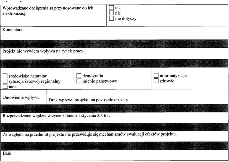 1 1 srodowisko naturalne 1 1 sytuacja i rozwqj regionalny 1 1 inne: 1 1 demografia 1 1 mienie panstwowe 1 1